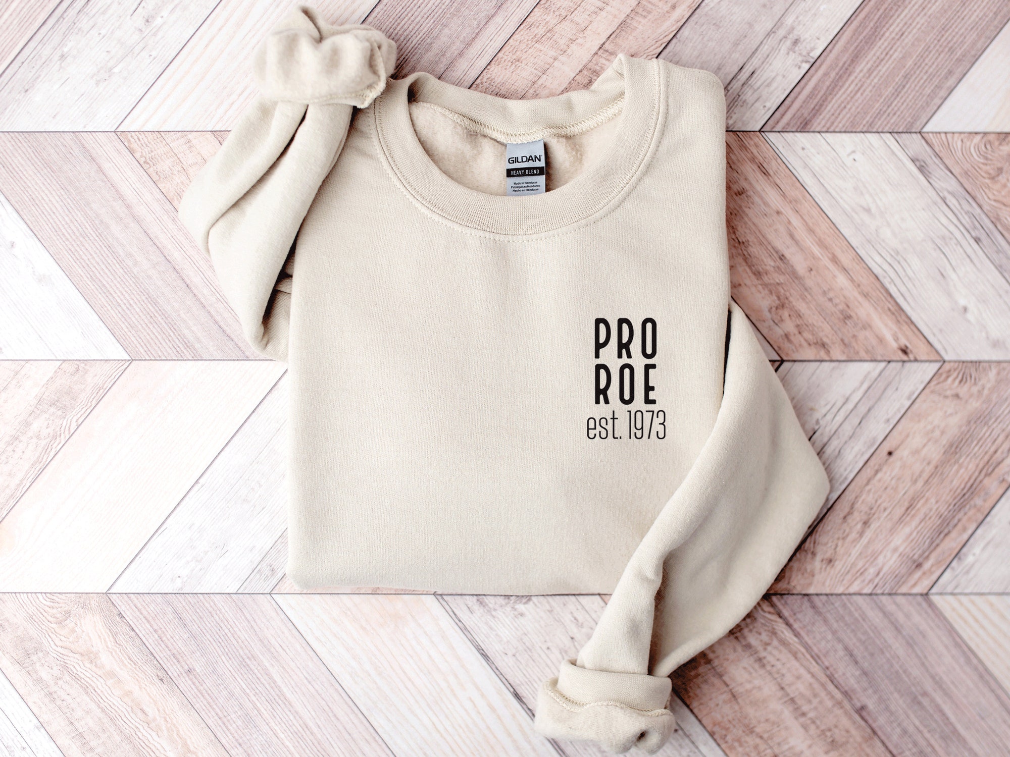 Pro Roe Est. 1973 Sweatshirt