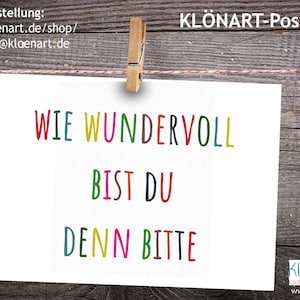 KLÖNART-Postkarte * Wie wundervoll bist du denn bitte *