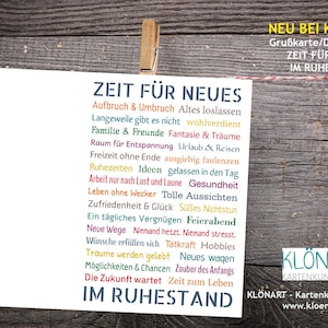 KLÖNART-Grußkarte m. Umschlag * Zeit für Neues im Ruhestand * Rente Pension Ruhestand