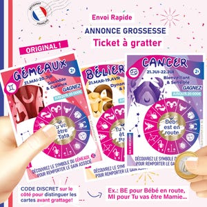 May include: Three colorful scratch-off cards with zodiac signs: Gemini, Aries, and Cancer. Each card has a pink and white circular design with a zodiac symbol and text in French. The text on the cards includes the dates for each zodiac sign, the name of the sign, and the characteristics of the sign. The cards are designed for announcing a pregnancy.