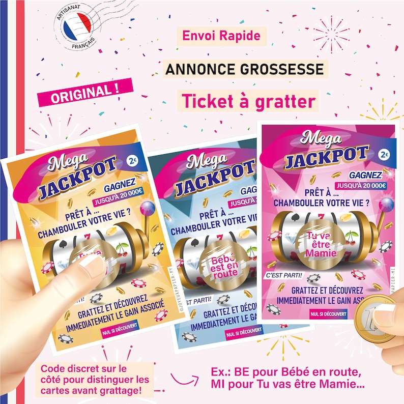 May include: A pink and yellow scratch-off ticket with the text "Mega Jackpot" and "Gagnez jusqu'&agrave; 20 000&euro;". The ticket has a slot machine design with images of a baby, a cherry, and a number 7. The text "Pr&ecirc;t &agrave;... Chambouler votre vie?" is also on the ticket.
