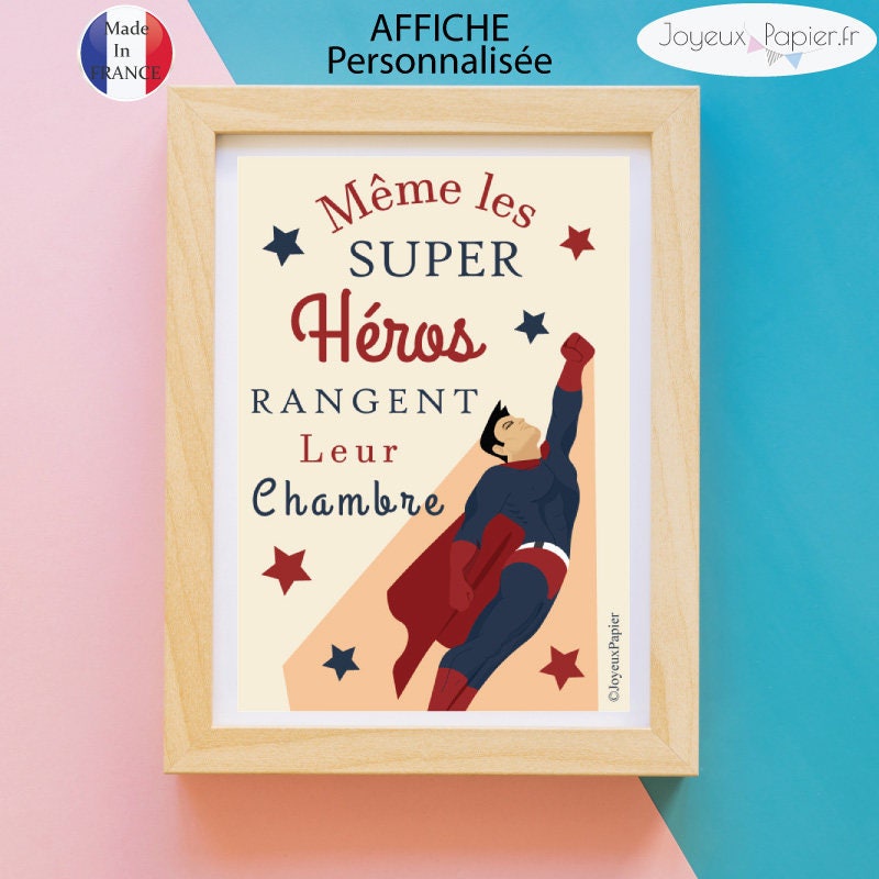Affiche Déco Chambre Enfant Même Les Super Héros Rangent Leur Chambre. Imprimée sur Format A4 Colori