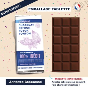 May include: A brown chocolate bar wrapper with the text "L'Original Chocolat Edition Futur Tonton" and "100% INEDIT" in white. The wrapper has a purple cocoa pod design and the text "Qualit&eacute; Premium" and "Le Meilleur des Chocolats!" in white. The wrapper is next to a brown chocolate bar with 12 squares. The text "Annonce Grossesse" is in blue at the bottom of the image. The text "TABLETTE NON INCLUSE: Achetez celle qui vous convient, Puis changez l'emballage!" is in black with a red arrow pointing to the chocolate bar.
