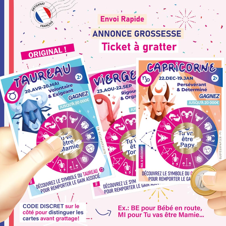 May include: Three colorful scratch-off cards with zodiac signs: Taurus, Virgo, and Capricorn. Each card has a symbol of the zodiac sign, a description of the sign's traits, and a message about winning up to $20,000. The cards are part of a game called "Annonce Grossesse" which translates to "Pregnancy Announcement".