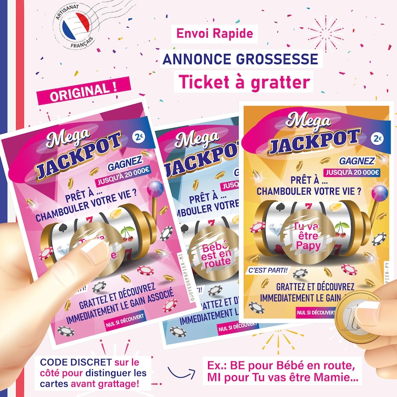 May include: Two pink and white scratch-off lottery tickets with a slot machine design. The tickets are labeled "Mega Jackpot" and feature the text "Pr&ecirc;t &agrave;... Chambouler votre vie?"  The tickets are designed to announce a pregnancy.