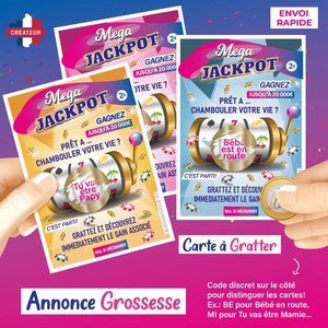 May include: Two scratch-off lottery tickets with a pink background and gold accents. The tickets feature a slot machine with cherries, a seven, and a baby in a car. The text on the tickets reads "Mega Jackpot" and "Gagnez jusqu'&agrave; 20 000". The tickets are being held by a hand with a coin. The text "Annonce Grossesse" is at the bottom of the image.