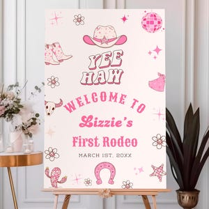 Editable Pink Cowgirl First Rodeo Birthday Welcome Sign, Disco Rodeo Party Printable, Western Girl Birthday, Yeehaw Cowgirl Party Sign C04