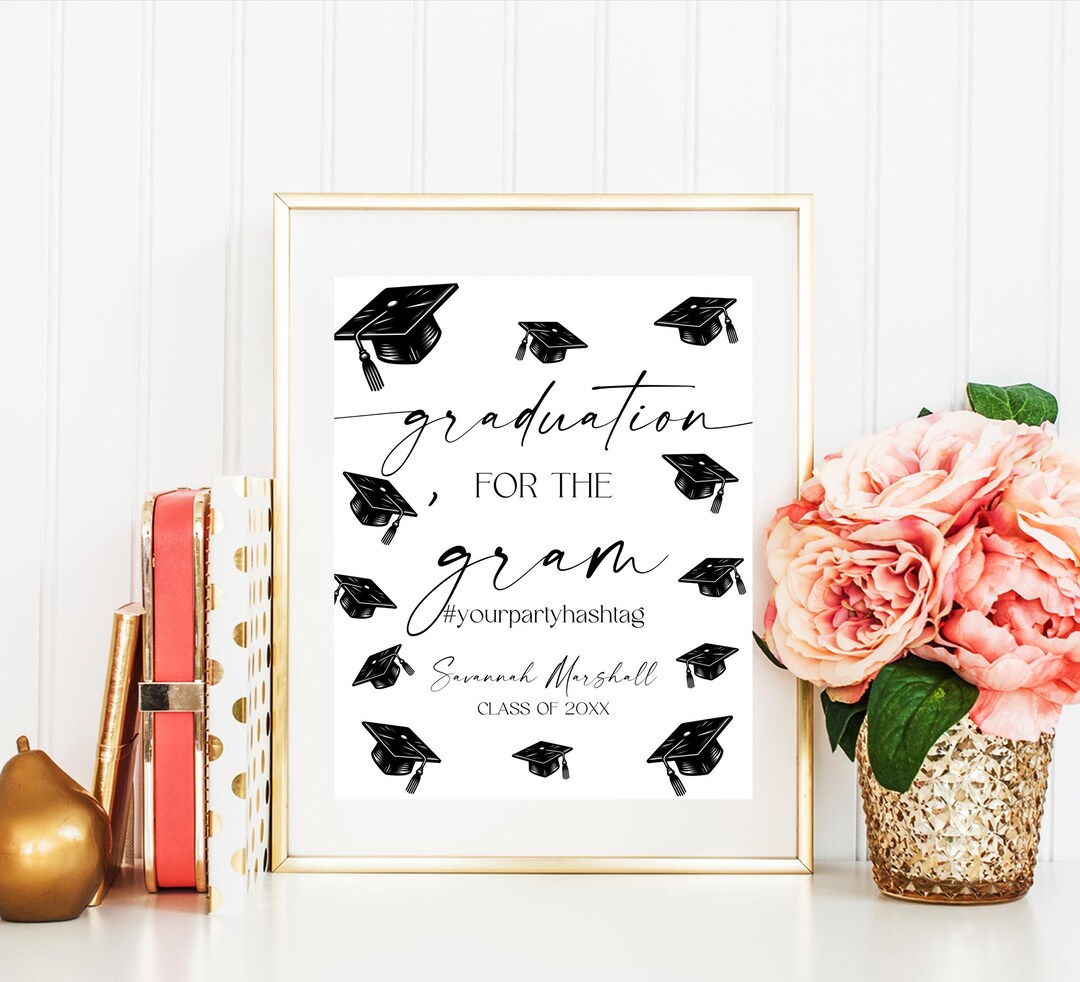 Graduation for the Gram Hashtag Sign, Printable Instagram Party Sign ...