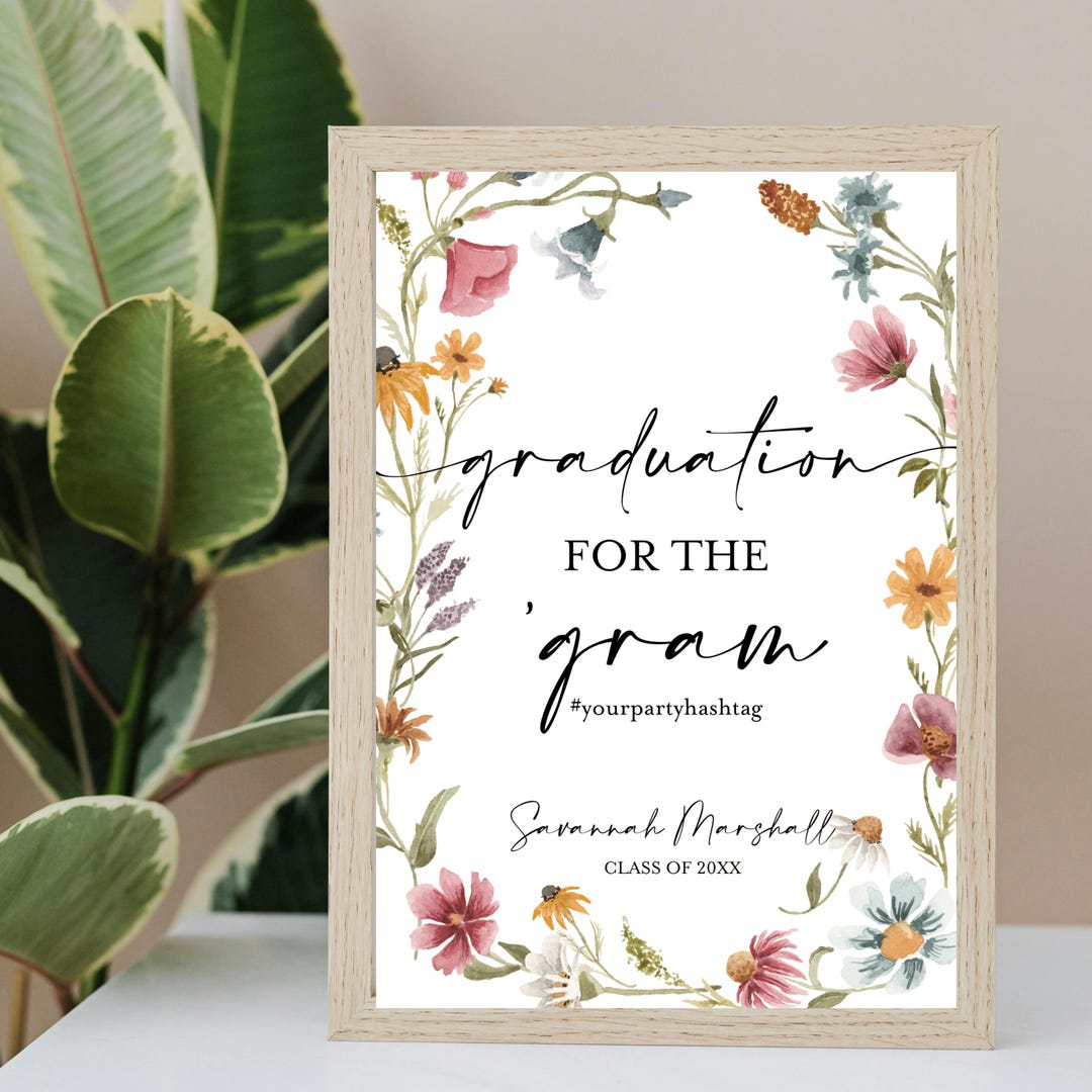 Wildflower Graduation for the Gram Hashtag Sign, Printable Instagram ...