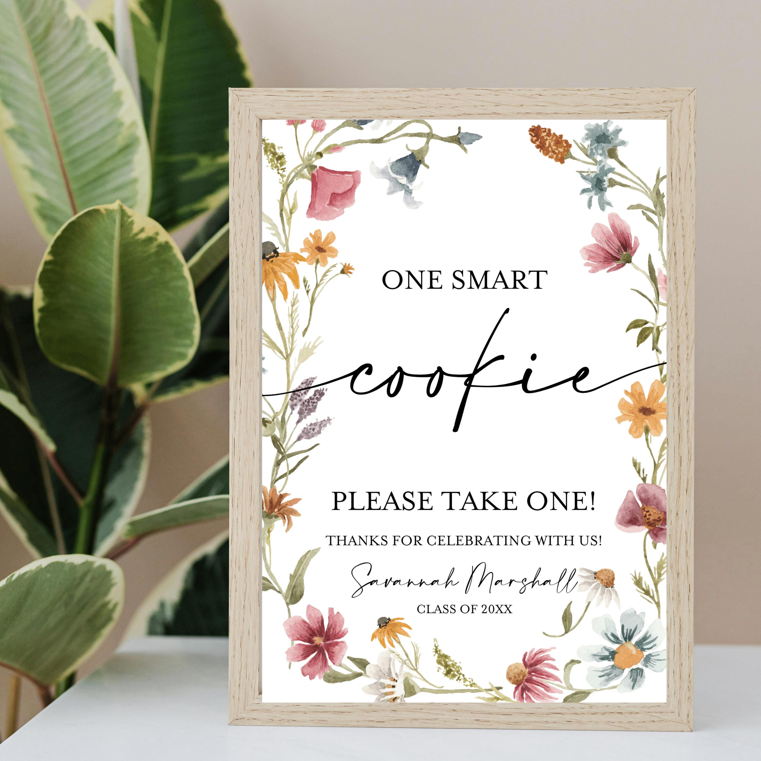 One Smart Cookie Sign Template, Printable Graduation Dessert Table Sign ...