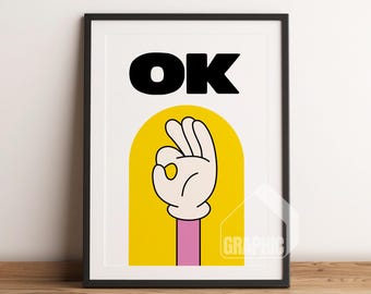 Ok Art Print | Retro Artist Illustration | Trendy Wall Art Printable | Aesthetic & Inspiring Quote Print