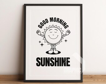 Good Morning Sunshine Art Print | Retro Artist Illustration | Trendy Wall Art Printable | Aesthetic & Inspiring Quote Print