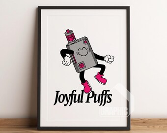 Joyful Puffs Vape Art Print | Retro Artist Illustration | Trendy Wall Art Printable | Aesthetic & Inspiring Quote Print
