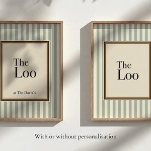 Sage green striped “The Loo” bathroom print shown with and without personalisation in a wooden frame