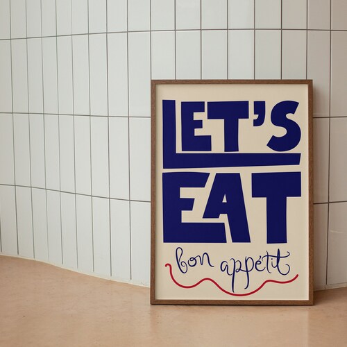 Let's Eat Bon Appetit Kitchen Print, Kitchen Wall Art, Typography Poster, Funky Food Home Decor,  Maximalist Decor, Trendy, Art Print