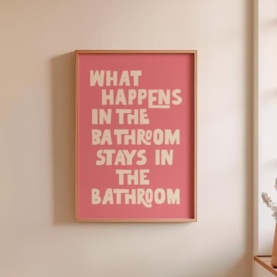 What Happens in the Bathroom Print, Wall Art, Funny Home Decor, Preppy Poster, Maximalist Decor, Trendy, Colourful Toilet Art, Dopamine Art