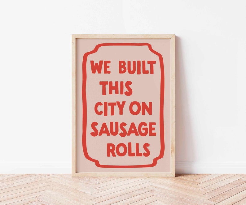 Kitchen Print, Food Prints, Funny Wall Art, Music Lyric Poster, Funky Home Decor, Dining Room, Trendy, Colourful Art, Sausage Rolls Red and Pink