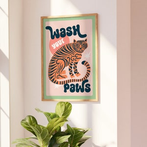 Tiger Wash Your Paws Bathroom Print, Fun Toilet Wall Art, Funny Poster, Funky Home Decor,  Maximalist Decor, Trendy, Colourful Animal Art