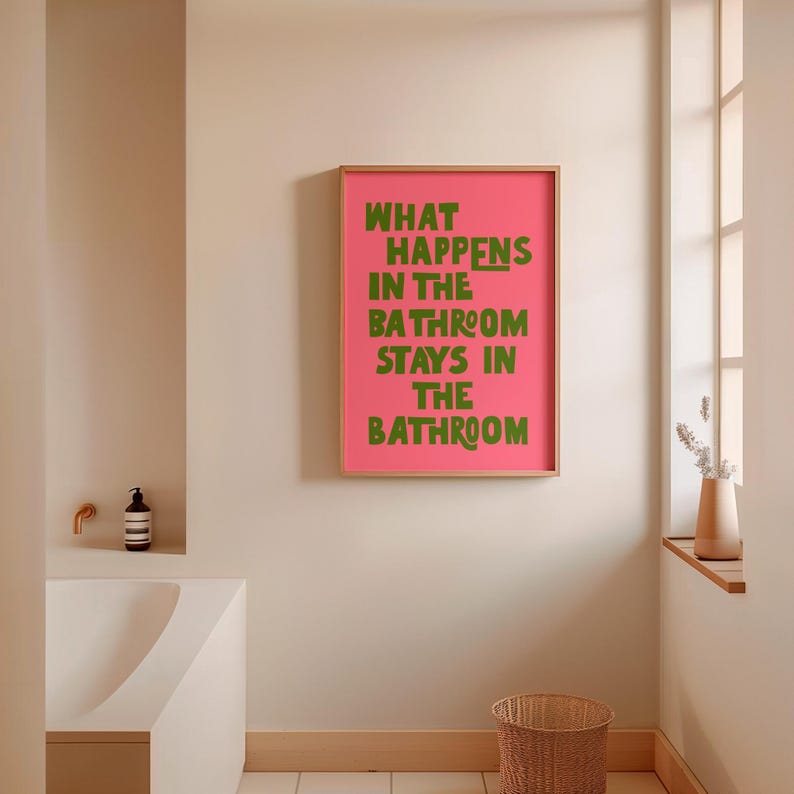 Impression de ce qui se passe dans la salle de bain, art mural, décoration d'intérieur amusante, affiche BCBG, décoration maximaliste, art de la toilette tendance et coloré, art de la dopamine Pink and Green
