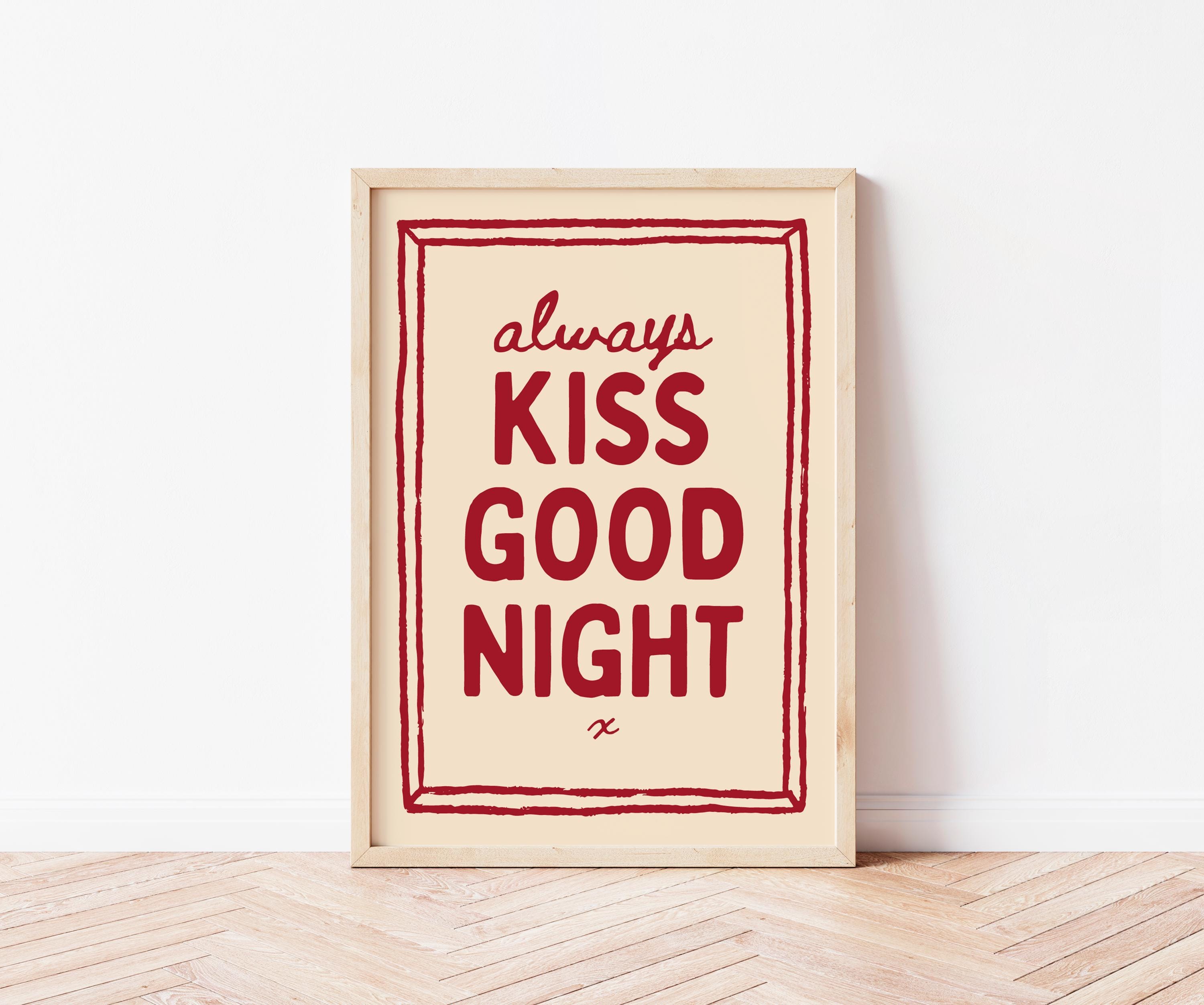 おやすみのキス 英語フレーズポスター | Poster Store JP comurdyo Always Kiss Me Goodnight サイン comurdyo Always Kiss Me Goodnight サイン 寝室用 ベッドの上 壁装飾 40インチ × 15インチ