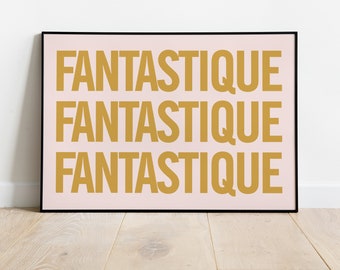 French Print Fantastique, Wall Art, Gallery Wall, A6, A5, A4, A3 Landscape, Magnifique, Pink Red Print, Typography Alt Gift, Room Decor