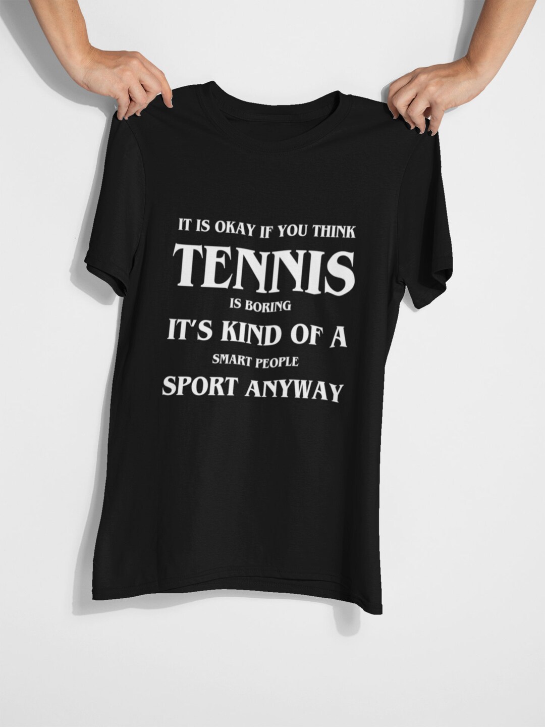Funny Tennis Shirt Fun Tennis Player T-shirt Tennis Fan - Etsy