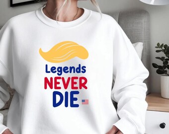Legends Never Die Trump PNG | Patriotic Digital Download
