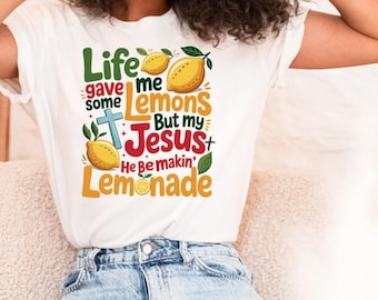 Life Gave Me Lemons, Jesus Makes Lemonade PNG | Christian Faith (Digital Download)