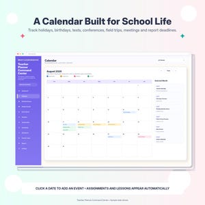 May include: A digital teacher planner command center interface featuring a calendar for August 2026. The layout includes a purple sidebar with navigation options, a central monthly calendar grid with color-coded events, and a list of selected monthly tasks.