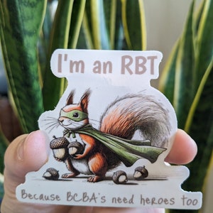 Funny ABA Sticker | Vinyl 3 inch Sticker | BCBA | Behavior Technician | RBT | Applied Behavior Analysis| Gift