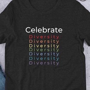 Celebrate Diversity Super Soft Unisex T-shirt