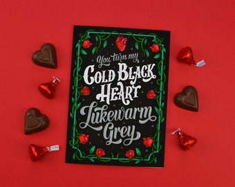 You Turn my Cold Black Heart Lukewarm Grey Card |  Valentine's Day | Greeting Card | Sarcastic Card | Funny | Honest Valentine | Unique gift