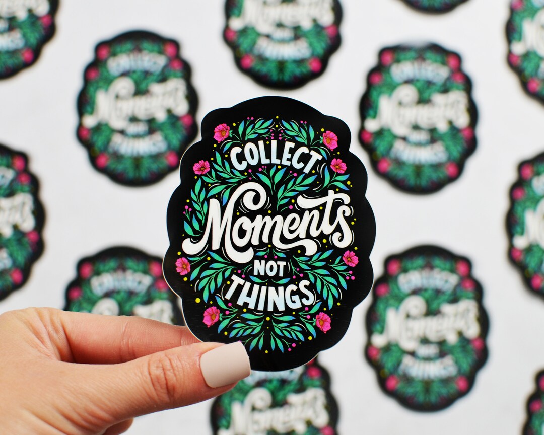Collection Only Sticker Collect Moments Vinyl Sticker | Decal | Lettering Art Sticker | Laptop ...