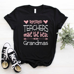 Retired School Nurses Make The Best Grandmas Tshirt Retired School Nurses Make The Best Grandmas Tshirt