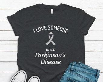 Parkinsons Awareness Shirt / Parkinson's Support Hoodie / I Love Someone With Parkinson's Disease Saying / Silver Ribbon T-Shirt