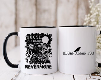 Edgar Allan Poe Coffee Cup / Quoth the Raven Nevermore Quote / Literature Classic Mug / Dark Academia / Poe Fan Gift / English Teacher