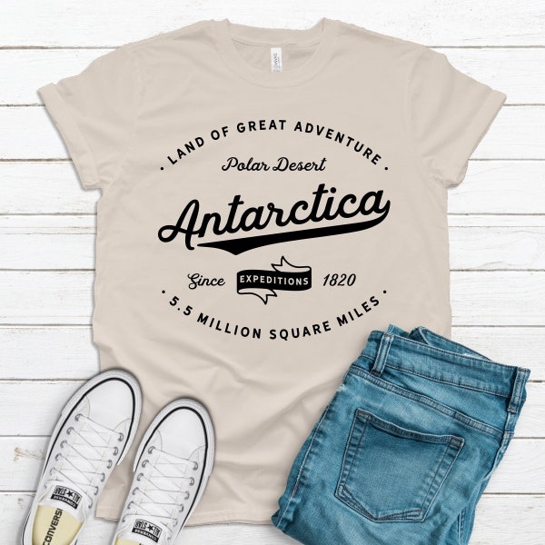 Antarctica Shirt / Land of Great Adventure Since 1820 Quote / South Pole Arctic Circle Saying / Travel Expeditions Hoodie