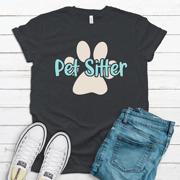 Pet Sitter Shirt / Dog Walker / Dog Walking / Pet Sitting Paw Print Design / Cat Sitter Tank Top / Pet Sitter Gifts / Dog Sitter Hoodie