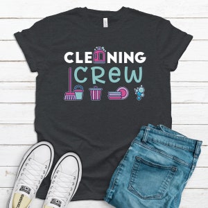 Housekeeping Shirt / Cleaning Crew Saying / Small Business Housekeeper Hoodie / Professional House Cleaner Tank Top / Maid Service