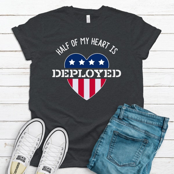 Deployment Shirt / American Flag Support Troops / Deployed Son Hoodie /  USA Military Family Wife Mom / Half Heart Deployed