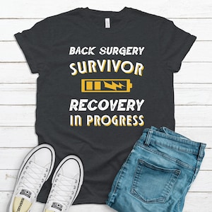Back Surgery Shirt / Recovery In Progress Quote / Broken Back Hoodie / Spinal Surgery Design Tank Top / Post Surgery Gift