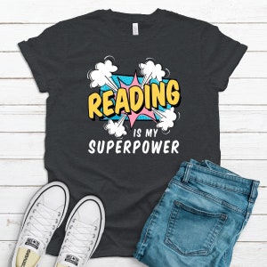 Book Lover Shirt / Reading Is My Superpower Quote / Book Club Gift / Encourage Readers Teacher Hoodie / Bookworm Design