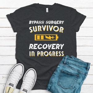 Bypass Surgery Shirt / Post Surgery Gift / Recovery In Progress Quote / Coronary Artery Bypass Heart  / Open Heart Surgery Hoodie
