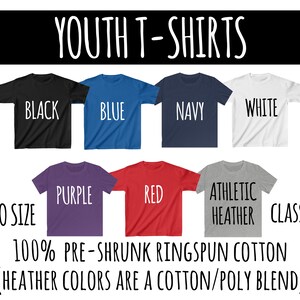 May include: Youth t-shirts in various colors, including black, blue, navy, white, purple, red, and athletic heather. The shirts are 100% pre-shrunk ringspun cotton, with heather colors being a cotton/poly blend. The text "TRUE TO SIZE" and "CLASSIC FIT" is also visible.