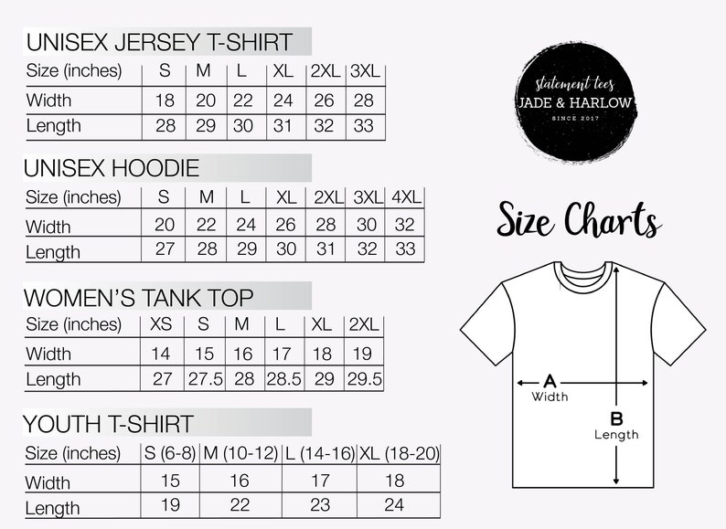 May include: Size chart for unisex jersey t-shirts, unisex hoodies, women's tank tops, and youth t-shirts. The chart shows the width and length measurements in inches for each size.