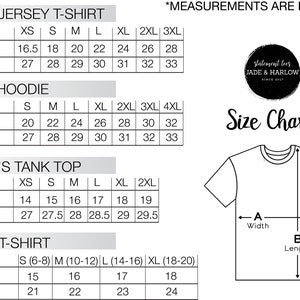 May include: Size chart for unisex jersey t-shirts, unisex hoodies, women's tank tops, and youth t-shirts. The chart shows measurements in inches for width and length for each size.