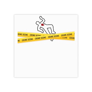 May include: A white outline of a person lying on the ground with a red bloodstain on their chest. Yellow crime scene tape with the text "CRIME SCENE" is across the outline.