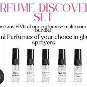May include: A perfume discovery set featuring five 3 ml glass sprayers. The image includes the text "PERFUME DISCOVERY SET" and "Choose any FIVE of our perfumes - make your own bundle!" Each sprayer is labeled with a different fragrance name.