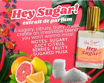 Hey Sugar Perfume- A juicy, fresh and fruity sparkling gourmand perfume, perfect for summer, clean vibe, gift for her, date night perfume