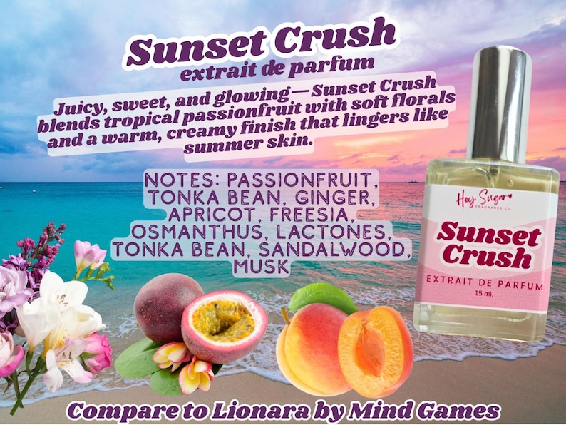 sunset cruush perfume, passionfruit perfume, tropical perfume, fruity floral perfume, summer fragrance, beach perfume, vacation perfume, womens perfume, sweet fruity perfume, creamy sandalwood perfume, warm musk perfume, niche perfume dupe, lionora dupe, inspired by lionora, designer inspired perfume, affordable luxury perfume, long lasting perfume, travel size perfume, 15ml perfume, tropical fragrance